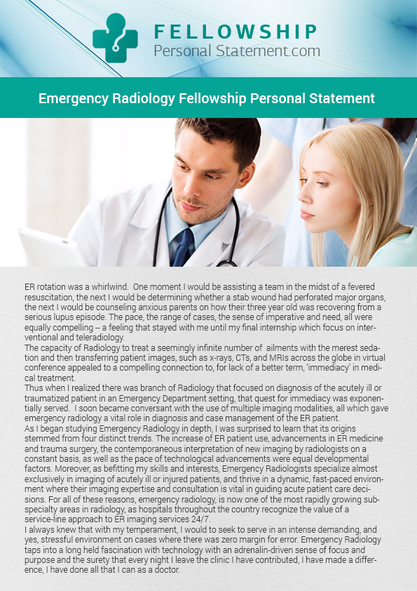 interventional radiology personal statement Sample radiology residency personal statement #2 throughout my years in medical school, i have noticed some interesting parallels between chess, my childhood passion, and the practice of medicine chess is beautifully artistic, yet remarkably precise in its strategic demands. interventional radiology personal statement Sample radiology residency personal statement #2 throughout my years in medical school, i have noticed some interesting parallels between chess, my childhood passion, and the practice of medicine chess is beautifully artistic, yet remarkably precise in its strategic demands.